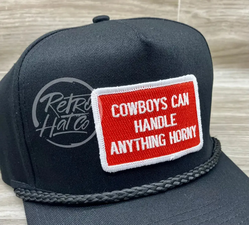 Cowboys Can Handle Anything Horny (R&W) on Black Retro Rope Hat